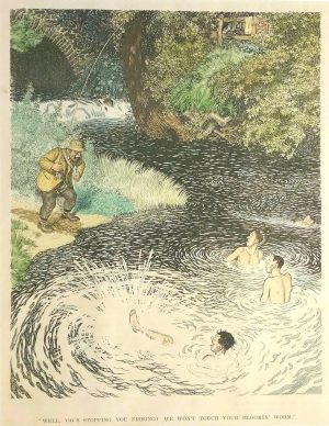 Well 'oo's stopping you fishing? We won't touch your blooming worm.