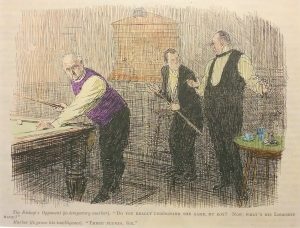 Do you really understand the game, my boy? Now, whatHis Lordship made? Marker (to prove his intelligence) "Three flukes,