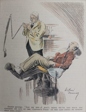 Let me see - I don't think we've met since you knocked me out of the Captain's Prize on the last green by sinking that l